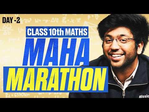 Class 10th Maths Maha Marathons | Day 2 | Shobhit Nirwan
