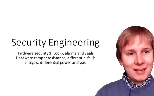 Security Engineering Lecture 8: Hardware Security 1