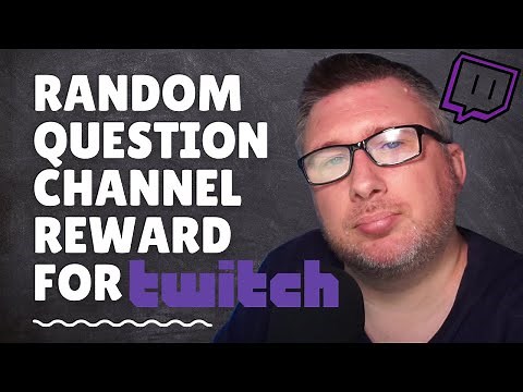 How to create a Random Question Twitch Channel Point Reward using OBS and MixItUp