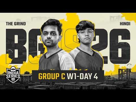 [Hindi] BGIS 2026 THE GRIND | Week 1 | Day 4