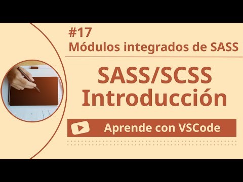 [Aprende con VSCode] Introducción a SASS/SCSS #17 Módulos integrados de SASS