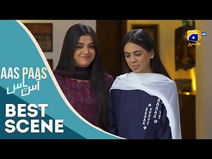 Aas Paas Episode 05 | 𝐁𝐞𝐬𝐭 𝐒𝐜𝐞𝐧𝐞 𝟎𝟐 | Laiba Khan | Ali Ansari