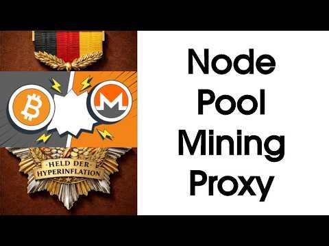 MINING:NODE:POOL:PROXY; DEAMON-MODE getblocktemplate