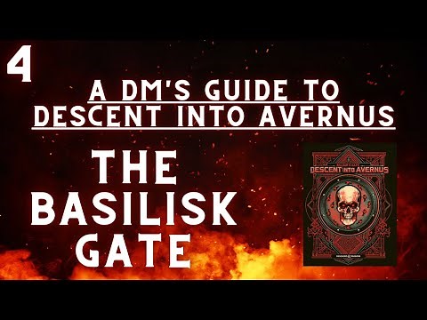 A DM's Guide: Descent into Avernus | The Basilisk Gate