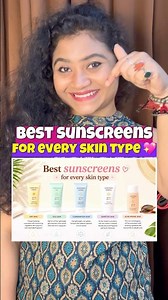 Best Sunscreen For Every Skin Type 🌼💁🏻‍♀️ #skincare #sunscreen