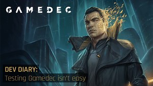 Dev-Diary: Testing Gamedec isn't easy news