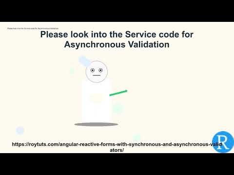 Angular Reactive Forms with Synchronous and Asynchronous Validators