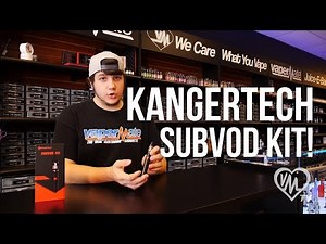 Kangertech Subvod Kit Overview - Glass and Coil Replacement!