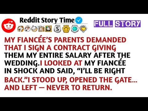 My fiancée’s parents demanded that I sign a contract giving them my entire salary after the wedding.