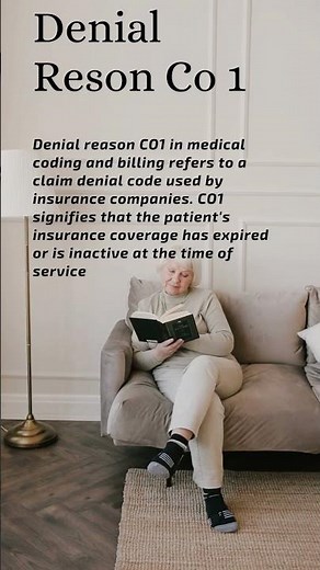 Denial Reason CO1 in Medical Coding and Billing Insurance Claim Denial Codes with Explanation