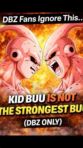 Kid Buu Is NOT the Strongest Buu (DBZ Fans Get This Wrong) #DBZ #majinbuu #animeshorts