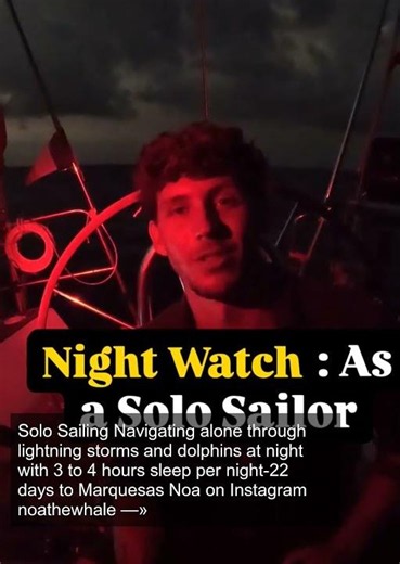 🌍 Solo Sailing: Navigating the Night Watch Alone 👇
