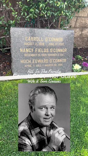 Celebrity Graves: Exploring Carroll O'Connor and Family Members' Final Resting Places