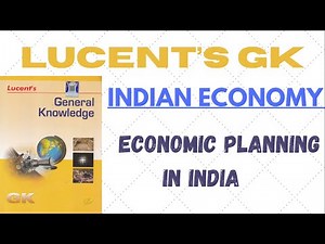 (L-7) Lucent GK | Indian Economy | Economic Planning & Development | UPSC | SSC