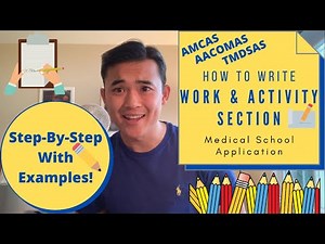 Best Tips For Work and Activities Section! 2020 (Medical School Application: AMCAS, AACOMAS, TMDSAS)