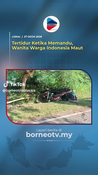 TAWAU: Seorang wanita warga Indonesia berusia 24 tahun maut selepas kereta dinaiki terbabas, melanggar pokok sebelum terbalik ke dalam parit di Batu 16, Jalan Apas, semalam. Mangsa tercampak keluar dari kenderaan dan disahkan meninggal dunia ketika menerima rawatan di Hospital Tawau. Pemandu, yang turut warga Indonesia, dipercayai tertidur ketika memandu dan didapati tidak memiliki lesen memandu yang sah. #maut #indonesia #wanita #viral #trendingnews