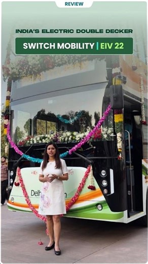 India's Electric Double Decker Switch Mobility | Eiv 22