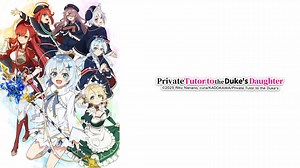 Private Tutor to the Duke's Daughter– Download APP to Enjoy Now!