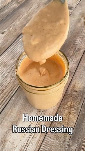How To Make Classic Russian Dressing From Scratch
