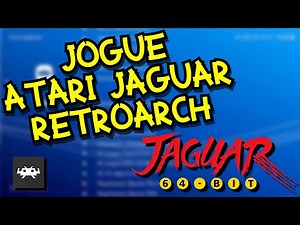 🎮🔥 Como jogar Atari Jaguar pelo Retroarch! 🎮🔥