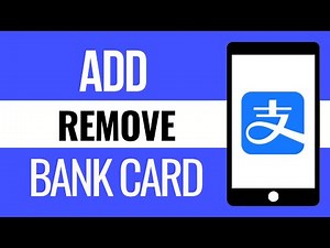 How to Add/Remove Bank Card on Alipay (2024 Update)