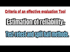 Estimation of reliability - Test-retest and split half methods | B.Ed #Very Easy Explanation #Hindi