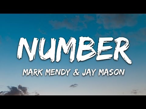 Mark Mendy & Jay Mason - Number (Lyrics)