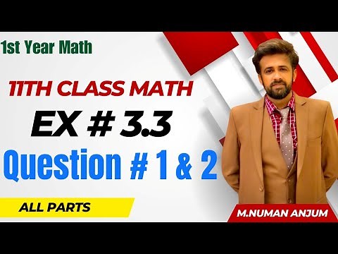 11th class math chapter 3 || 1st year math exercise 3.3 question number 1 and 2 all parts