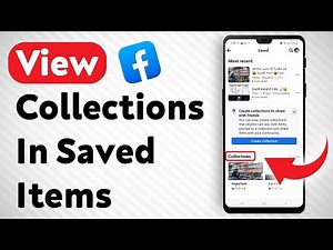 How To View The Collections In The Saved Items In Facebook