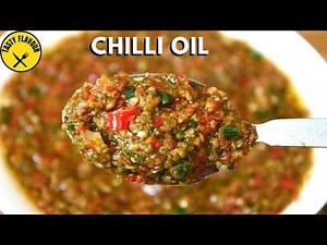 SECRET INGREDIENTS OF CHILLI SAUCE │ HOT AND SPICY CHILLI OIL │ CHILLI OIL RECIPE │ CHILLI SAUCE