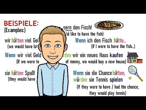 Tenses: Conditional Tense (Part 2) - Subjunctive (Konjunktiv II) with 'haben / sein' - Lesson 7