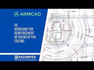 ARMCAD: Workshop for reinforcement detailing of pad footing