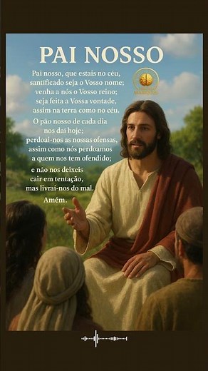 PAI NOSSO – A Oração Completa | Oração Tradicional e Poderosa