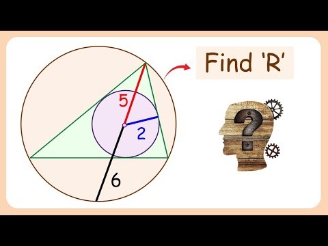 161) Incircle and circumcircle. Find the radius of circumcircle | Math Olympiad | Geometry.