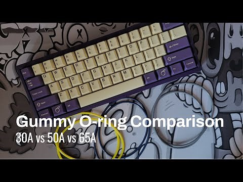 Which gummy O-ring should you use? 30A | 50A | 65A durometer