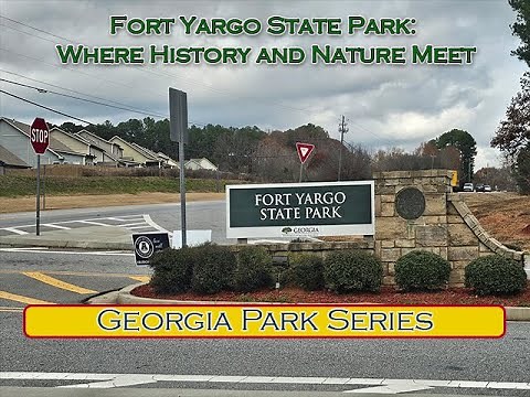 Fort Yargo State Park: Where History and Nature Meet