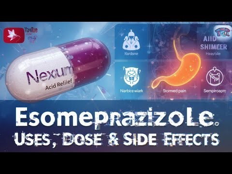 Esomeprazole Explained: Uses, Dosage & Side Effects”