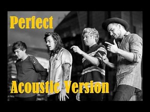 One Direction - Perfect | Acoustic Version