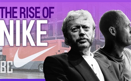 耐克的崛起：菲尔·奈特是如何建立起数十亿美元的商业帝国？【中英字幕】