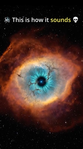 This nebula looks beautifuluntil you hear it 💀🌌#space#nebula#helixnebula#spacefacts#cosmic #shorts