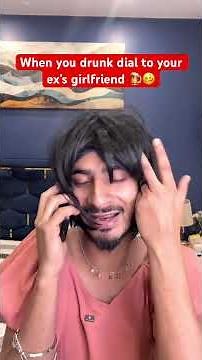 When you drunk dial to your ex’s girlfriend 🍺🥴 | Chimkandi