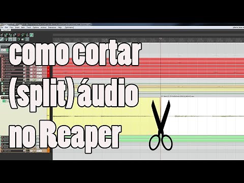 Como cortar (split) áudio no Reaper - JOGO RÁPIDO #02