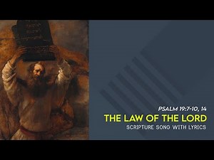 Psalm 19:7-10, 14 | KJV Scripture Song with Lyrics