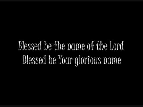 Blessed Be Your Name (with lyrics)