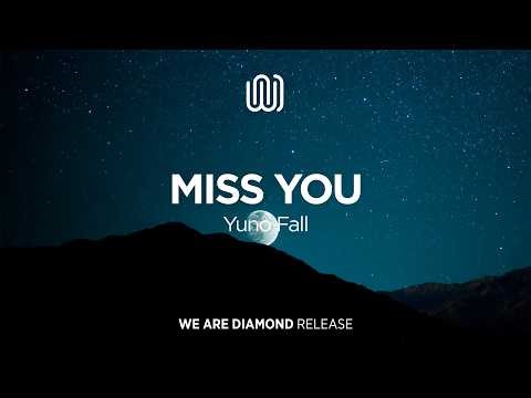 Yuno Fall - Miss You