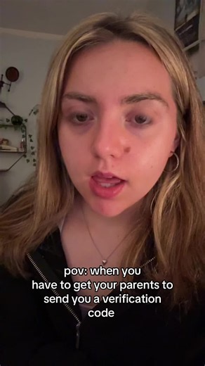 How to Get Parents to Send a Verification Code (POV)