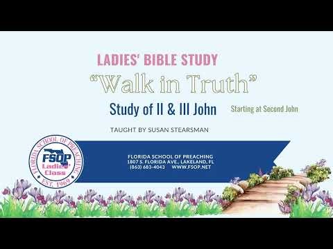 2025-03 FSOP Ladies Class Study of 2 and 3 John