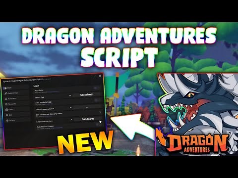 *NEW* Dragon Adventures Script (PASTEBIN 2025) (AUTOFARM , AUTO EAT , AUTO DRINK , COLLECT )