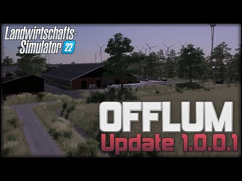 LS22 OFFLUM UPDATE 1.0.0.1 - MODHUB INFORMATIONEN Vorstellung CHANGELOG