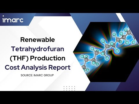 Detailed Report on Renewable Tetrahydrofuran (THF) Production Plant Setup